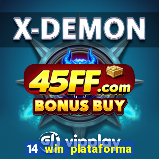 14 win plataforma de jogos